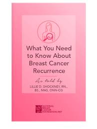 Breast cancer recurrence is the return of cancer after prior successful treatment. Breast Cancer Recurrence Ebook National Breast Cancer Foundation