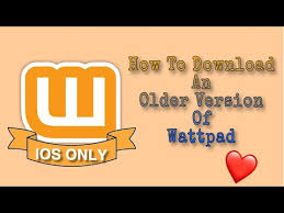 Descarga la última versión de wattpad premium para android. Download Wattpad Apk Old Version For Iphone Apklods