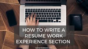 How To Write Work Experience In A Resume Career Sidekick