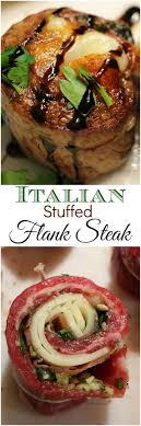 Italian Stuffed Flank Steak Tender Flank Steak Rolled Up With Garlic Herbs Prosciutto Ham Provolone Cheese Rezepte Essen Kochrezepte