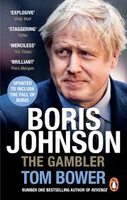 Boris Johnson by Tom Bower