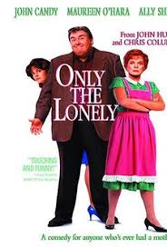 Only The Lonely Quotes Movie Quotes Movie Quotes Com