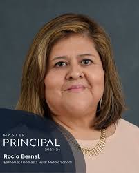 CONGRATULATIONS! 🎉 Rocio Bernal is a 2023-2024 Master Principal *Earned at  Thomas J. Rusk Middle School