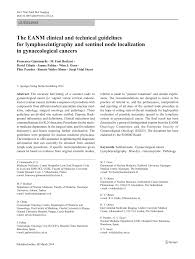 Pdf The Eanm Clinical And Technical Guidelines For Lymphoscintigraphy And Sentinel Node Localization In Gynaecological Cancers