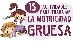 Ejercicios y actividades para ejercitar la motricidad gruesa entre 18 y 24 meses. Las Mejores 15 Actividades Para Trabajar La Motricidad Gruesa
