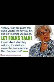 Favorite Madea Quotes Quotesgram