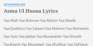 12,831 likes · 18 talking about this. Asma Ul Husna Lyrics By Siti Nurhaliza Yaa Allah Yaa Rahman