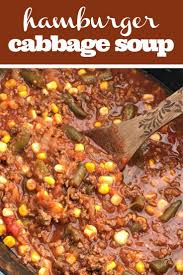 While the cabbage is the main star of the dish, there are also onions, carrots, celery, and even diced tomatoes which add a yummy acidity to the soup. Hamburger Cabbage Soup Cabbage Soup Recipe Soup Slow Cooker Crock Pot A Twist To The Class Cabbage Soup Recipes Soup Recipes Slow Cooker Cabbage Soup