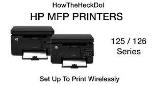 Hp laserjet pro mfp m125a driver download it the solution software includes everything you need to install your hp printer. Hp Mfp 125 126 Printer Wireless Setup For Windows 10 Mac Ios 02 Youtube