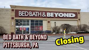 Learn about store opening hours, available products and more. Bed Bath Beyond Closing Pittsburgh Pa Youtube