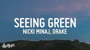Nicki Minaj Drake Lil Wayne Seeing Green Lyrics Youtube