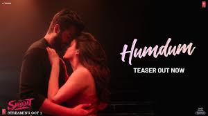Hum dum (video) | shiddat | sunny kaushal, radhika madan | ankit tiwari |  gourov dasgupta