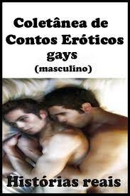 Coletânea de contos eróticos gays (Histórias Reais) eBook by Anônimos 