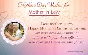 You possess the true sense of rationality, an admirable kindness and. Happy Mothers Day Wishes Greeting Messages For Mother In Law Happy Mothers Day Wishes Mother Day Wishes Happy Mothers Day Messages