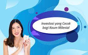 Selain itu, kamu juga bisa berkonsultasi kepada broker. Investasi Yang Cocok Bagi Kaum Milenial