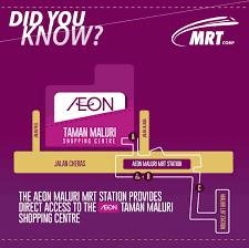 Mrt sbk line connects sungai buloh (northwest of kl) and kajang (southeast of kl) through its 51 km route comprises of 41.5 km elevated guideway with 24 stations and 9.5 km tunnel segment with 7. Did You Know The Aeon Taman Maluri Shopping Centre Facebook