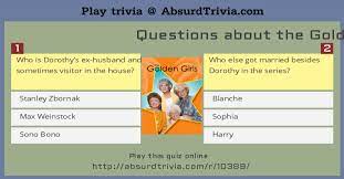 The previous set was 'duh, easy!' let's push the difficulty level a notch higher then. Trivia Quiz Questions About The Golden Girls