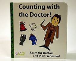 Counting With The Doctor Count To 12 With Dr Who Kids Board Book Kids Board Books Books Board Books