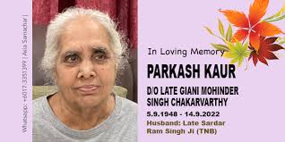 Parkash Kaur d/o Late Giani Mohinder Singh Chakarvarthy (1948