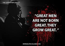 Find the quotes you need in mario puzo's the godfather, sortable by theme, character, or chapter. 18 Godfather Quotes That Will Your Revive Old Memories Elitecolumn