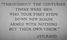 The dystopia into which the main character is born and raised completely strips its citizens of any sense of independence. Ayn Rand Wikipedia