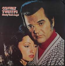 🎶🎶Conway's Album of the Day🎶🎶 1. Honky Tonk Angel (1974) 2. I'm Not  Through Loving You Yet (1974) 3. Twitty (1976) Pick your #1 favorite of the  three