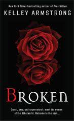 Books Kelley Armstrong Urban Fantasy Books Bestselling Books Broken Book