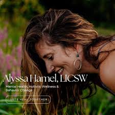 Alyssa Hamel, LICSW, Therapist, Writer, Healer & Creator