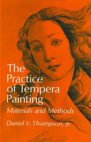 Practice of Tempera Painting : Materials and Methods used book by Daniel V.  Thompson: 9780486203430