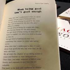 When Being Good Isn T Good Enough Good Relationship Quotes Quotes And Notes Support Quotes