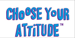 Image result for choose your attitude quotes