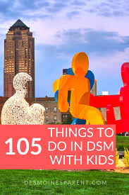 Des Moines Parent Connecting Central Iowa Families In 2020 Kid Road Trip Activities Iowa Road Trip Road Trip With Kids