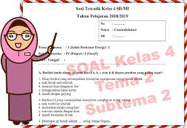 Soal berikut dapat dijadikan referensi dalam membuat soal penilaian harian kelas 6 tema 2 soal pilihan ganda kelas 6 tema 2 subtema 2 paket a. Soal Tematik Kelas 4 Tema 2 Subtema 2