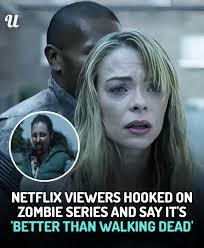 People are saying it's the 'best zombie show ever' 😮