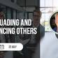 Persuading and Influencing Others event image