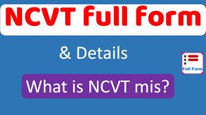 Ncvt full form is national council of vocational training. Ncvt Full Form In Hindi Full Form Of Ncvt Ncvt Ka Full Form Ncvt Ncvt Mis Full Form Youtube