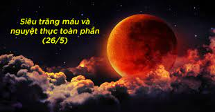 Siêu trăng máu kết hợp với nguyệt thực toàn phần trong ngày rằm tháng tư âm lịch tới đây sẽ tạo nên một cảnh tượng kỳ vĩ tuyệt đẹp mà người dân nước ta cũng như các nước châu á được thoả. Mghzr36bxx1jqm