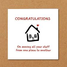 New Home Congratulations Card Moving House Flat Apartment Housewarming Friends Family Son Daughter First Moving House House Warming Moving House Quotes