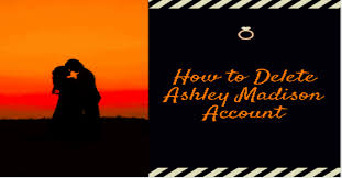 How to permanently delete ashley madison account. How To Delete Ashley Madison Account