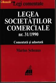 359 din 22 septembrie 1998, aprobată prin legea nr. Legea Societatilor Comerciale Nr 31 1990 Comentata Si Adnotata De Marius Scheaua Ed All Beck 2000 528 Pagini Stare Foarte Buna Arhiva Okazii Ro