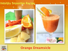 Healthy Smoothie Recipe Orange Dreamsicle 4 Ounces Milk Or 4 Ounces Non Dairy M Smoothie Recipes Healthy Orange Smoothie Recipes Healthy Smoothies
