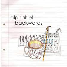 Now i know my abcs, next time won't you sing them backwards with me? Alphabet Backwards Single By Alphabet Backwards Spotify