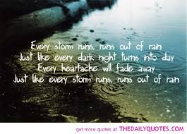 Every dark night during and after hurricane sandy did and will turn into a bright day again. Rain Storm Quotes Quotesgram