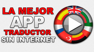 El Mejor Traductor Para Android Uso Sin Internet 2017 Youtube