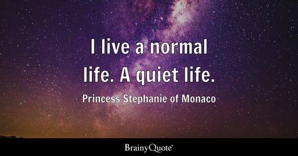 Princess Stephanie of Monaco - I live a normal life. A...