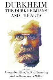 Durkheim, the Durkheimians, and the Arts (E-Book, EPUB)