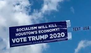 Trump Campaign Fills Houston Sky With Anti Socialism Banner Prior To Dem Debate Washington Times