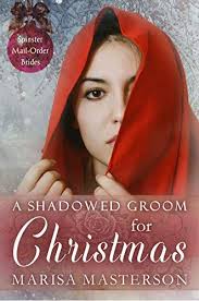 Stacimitchell Reviews A Shadowed Groom For Christmas Spinster Mail Order Brides In 2020 Mail Order Bride Spinster Ebooks