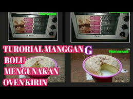 Hai mba mau nanya saya punya oven kirin. Cara Memanggang Roti Dengan Oven Listrik Bisabo Channel