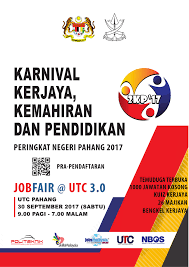 Mencari yang betul2 berminat sahaja!! Job Fair Utc Pahang 3 0 2017 Kembali Jobsmalaysia Pahang Facebook